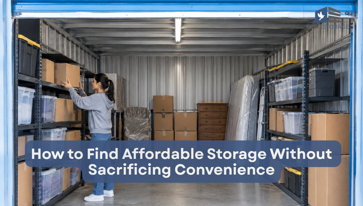 How to Find Affordable Storage Without Sacrificing Convenience