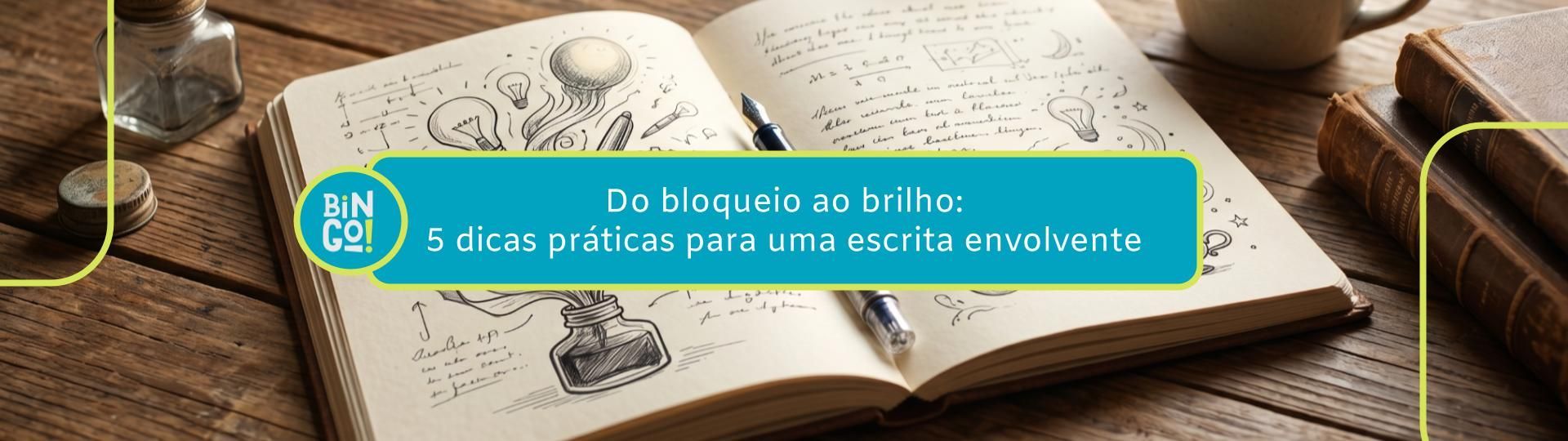 dicas-praticas-para-uma-escrita-envolvente