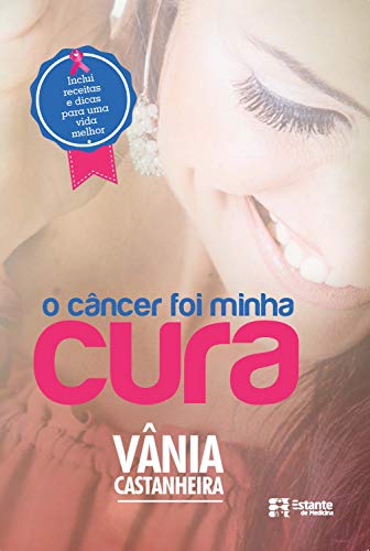 o-cancer-foi-minha-cura