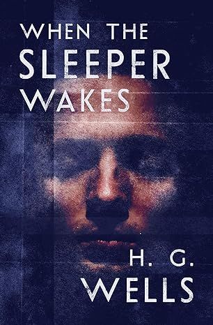 when-the-spleeper-wakes