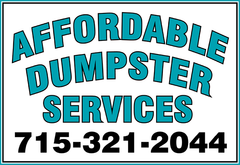 Affordable Dumpster Services LLC sign with phone number 715-321-2044 in red, black, and white.