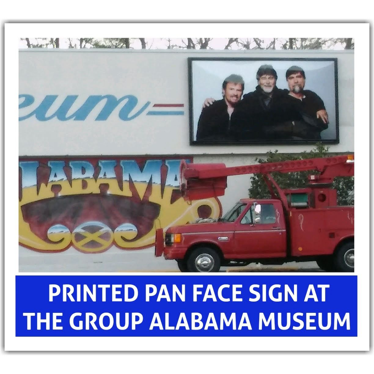 A printed pan face sign at the group alabama museum