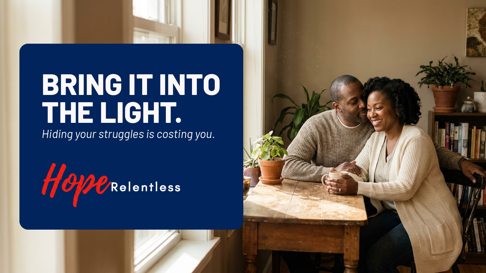 Chad and Sarah-Gayle discuss Christian marriage communication and bringing struggles into the light on the Hope Relentless podcast
