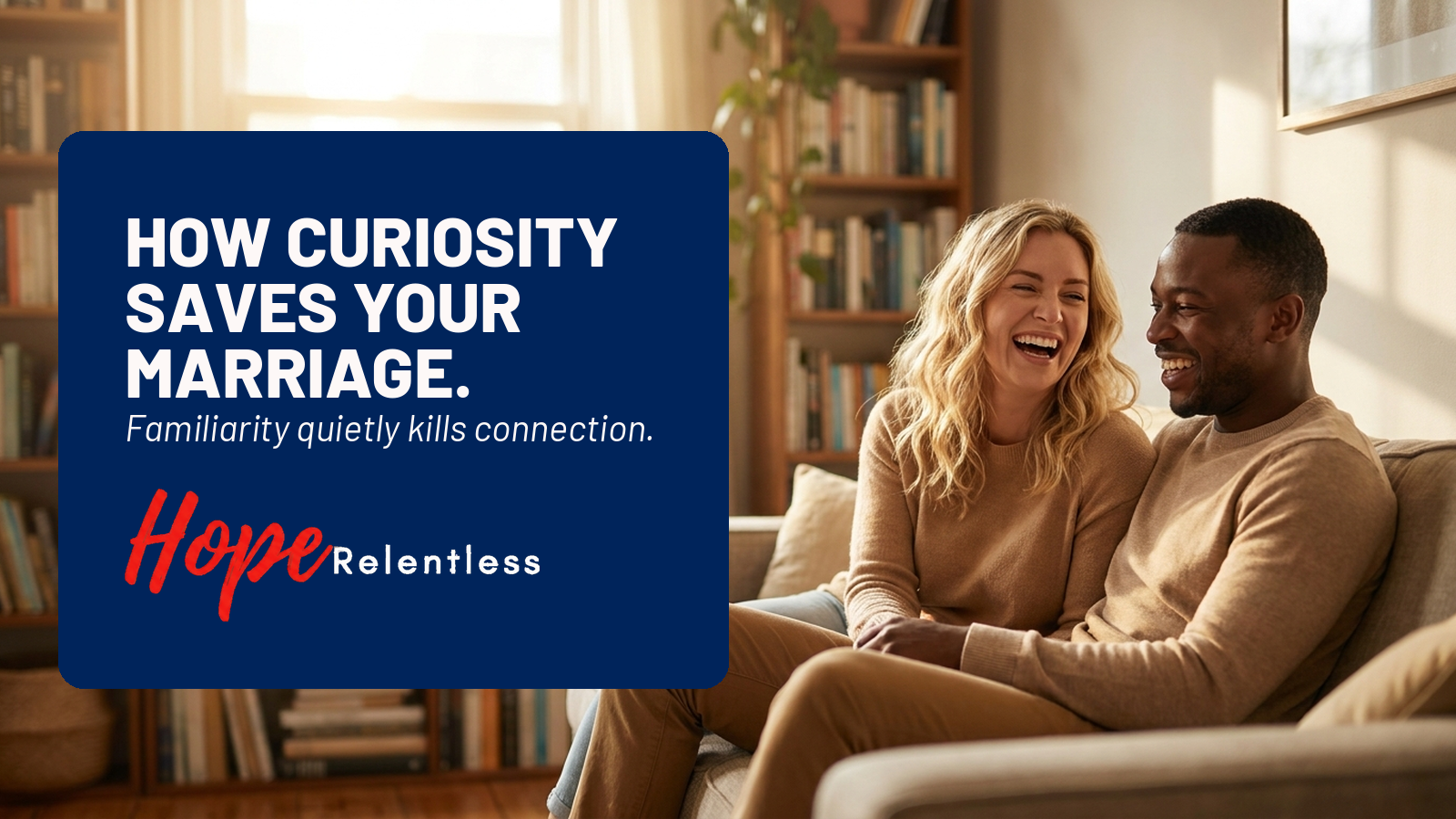 Christian couple in an unhurried conversation, staying curious about each other instead of assuming they already know
