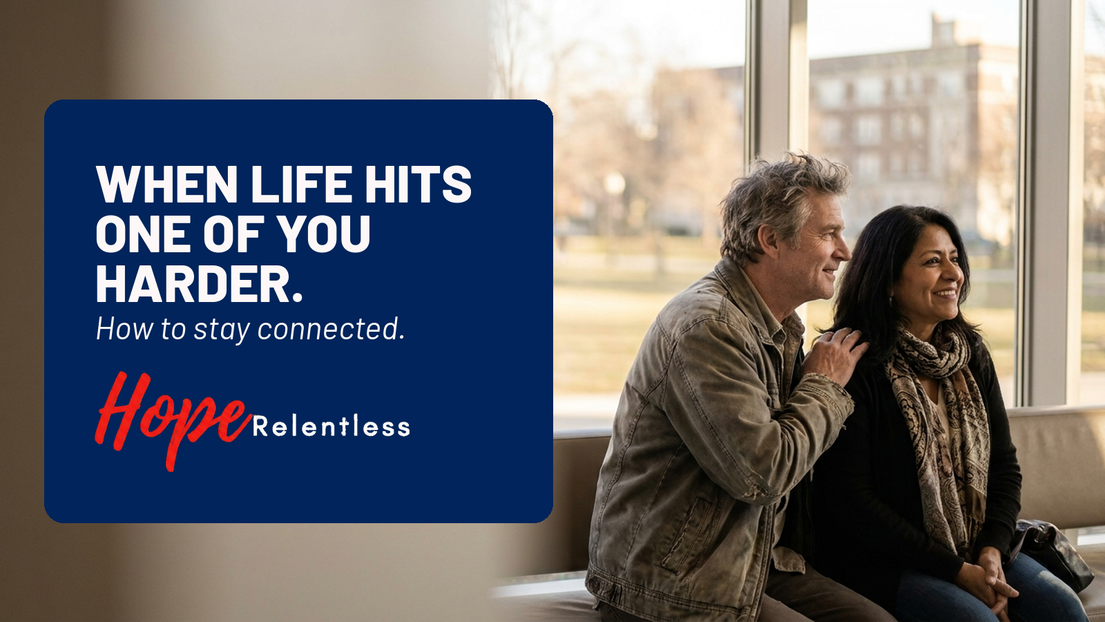 How to Stay Connected When Life Hits One Spouse Harder