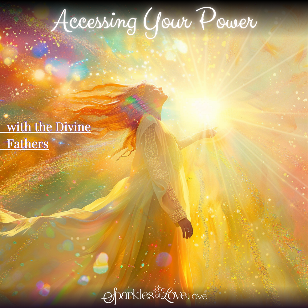 Radiant figure in flowing gold amid glowing light, titled “Accessing Your Power with the Divine Fathers”
