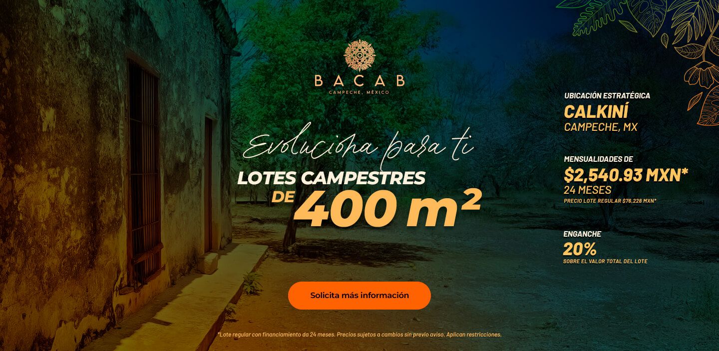 BACAB desarrollo campestre en Calkiní Campeche, México