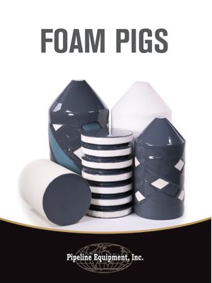 A brochure for foam pigs by pipeline equipment inc.