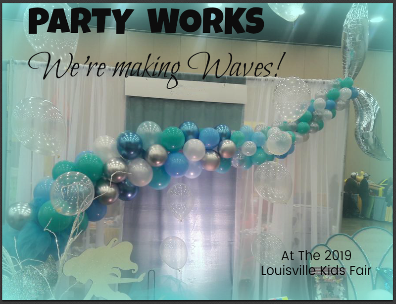 A poster that says party works we 're making waves at the 2019 louisville kids fair