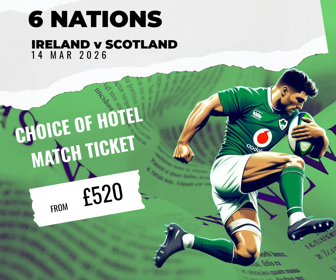 a poster dsiplaying the 6 nations ireland v scotland travel package