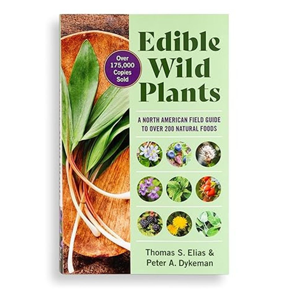Edible Wild Plants: A North American Field Guide to Over 200 Natural Foods