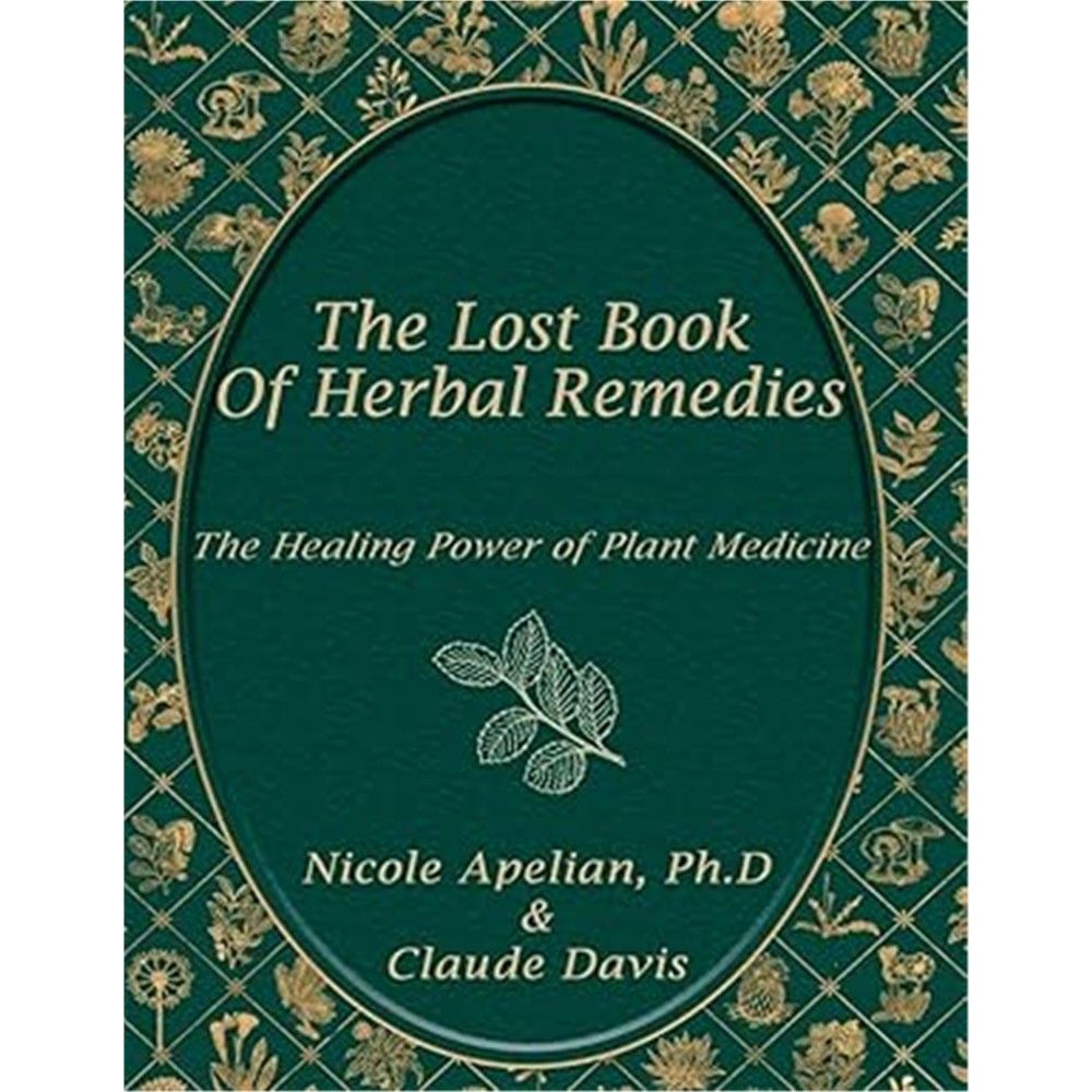 The Lost Book of Herbal Remedies