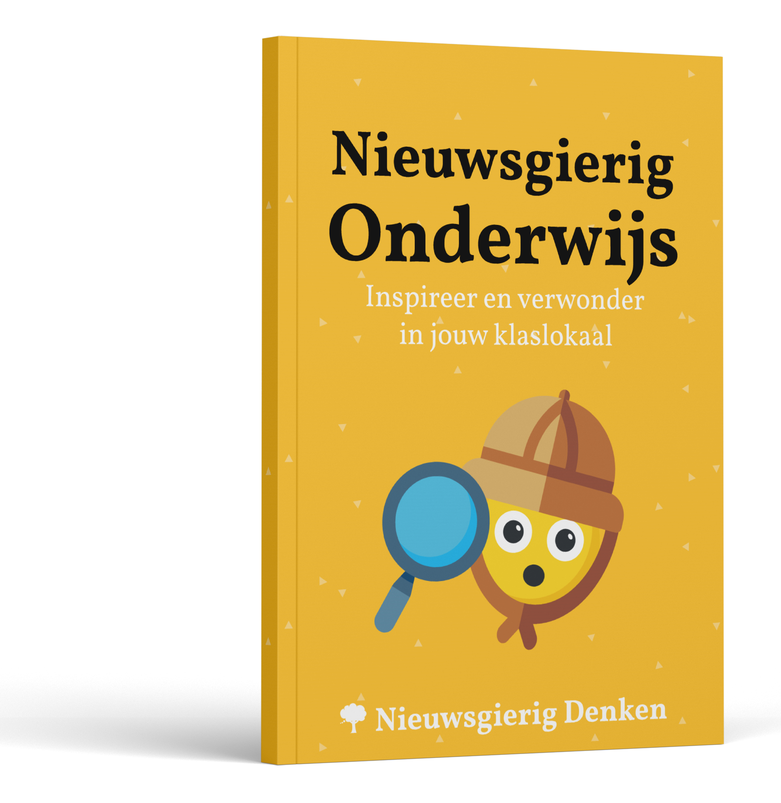 Inspiratieboek Nieuwsgierig Onderwijs Inspiratieboek Nieuwsgierig Onderwijs