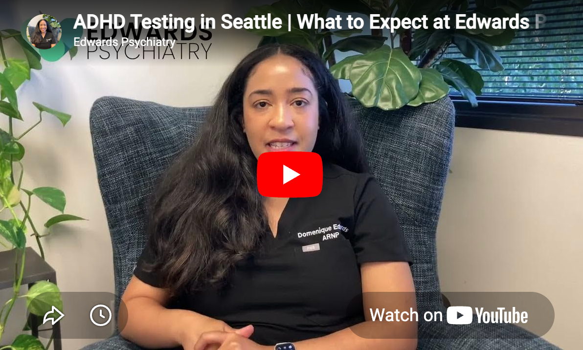 Woman speaking in a YouTube video titled “ADHD Testing in Seattle | What to Expect at Edwards”