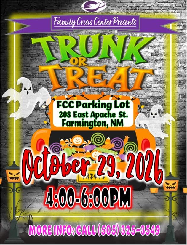 Trunk or Treat flyer for FCC Parking Lot in Farmington, NM, Oct. 29, 2026, 4:00–6:00 PM