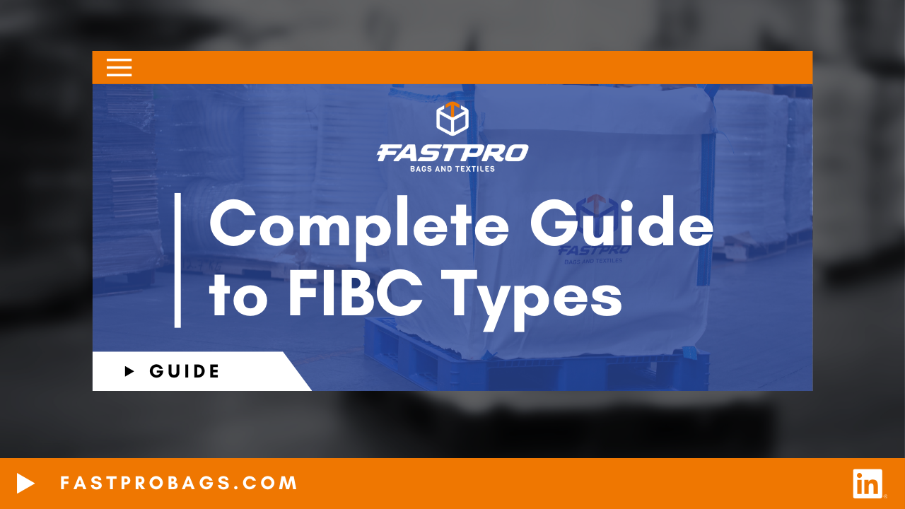 Complete Guide to FIBC Types