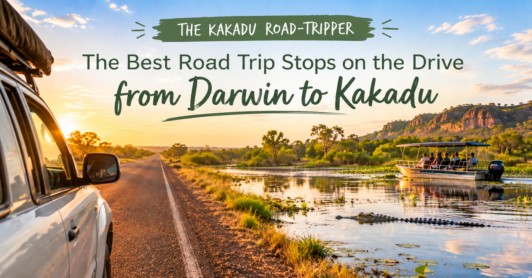 Darwin to Kakadu Road trip promo: car at sunset on a highway from Darwin to Kakadu, with a view of wetlands and and a crocodile cruise tour group.