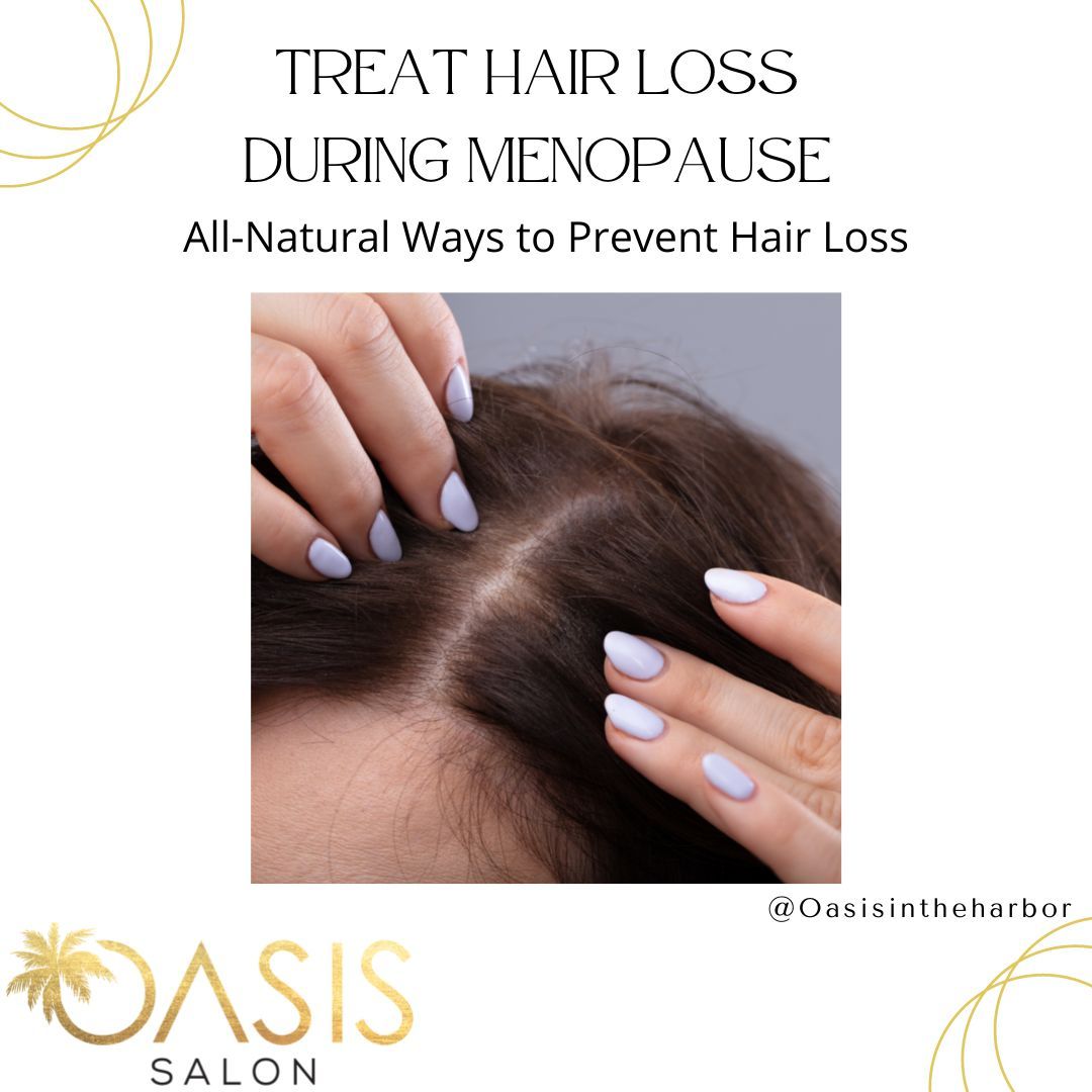 Treat hair loss during menopause all natural ways to prevent hair loss