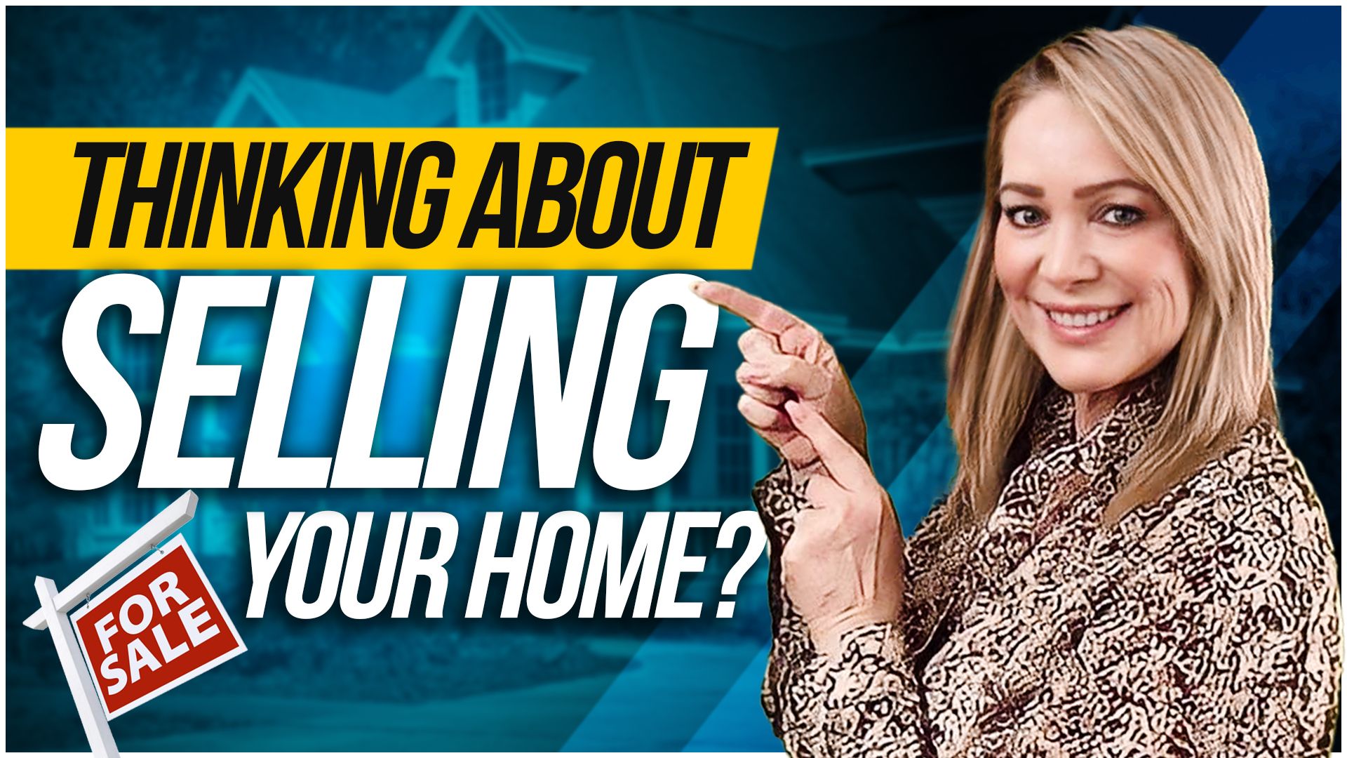 Real estate banner with text “Thinking about selling your home?” and a woman pointing at it