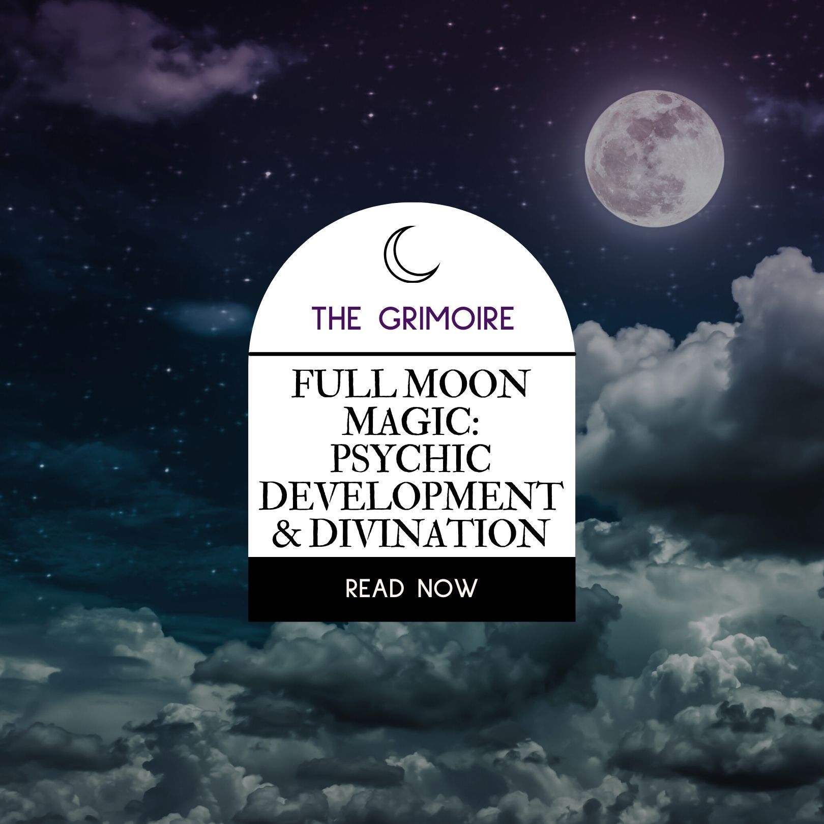 Full moon magic psychic development and divination read now