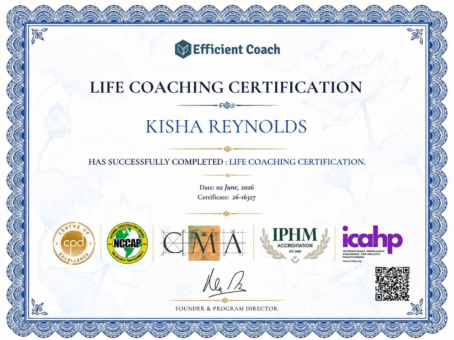 Life Coaching Certification awarded to Kisha Reynolds, Certificate 26-16327, dated June 2, 2026