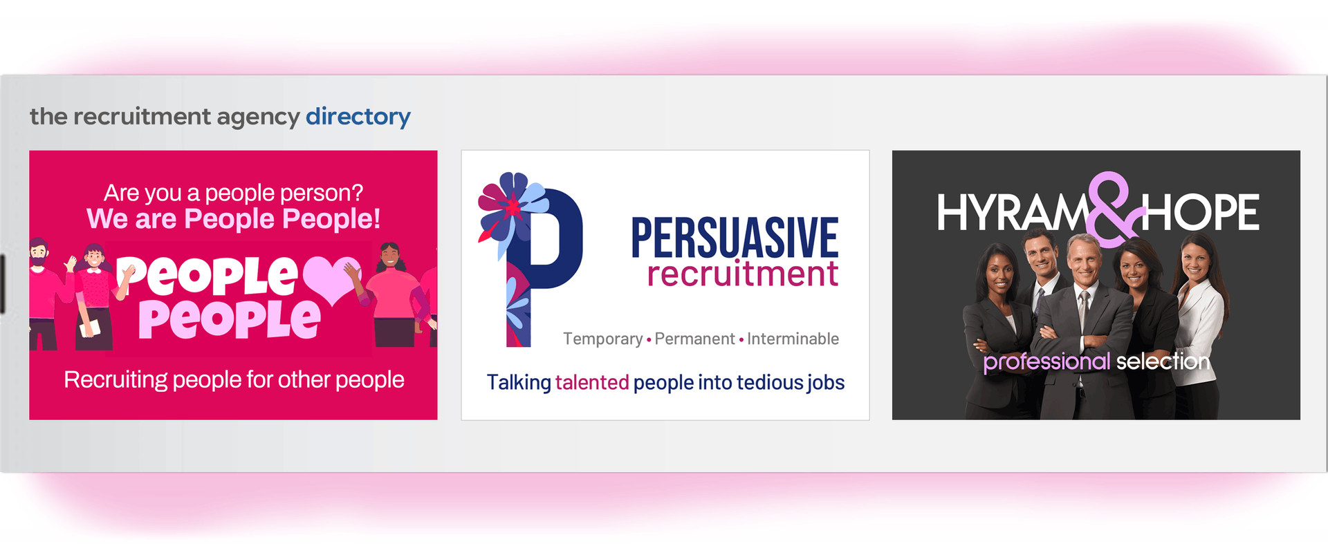 Three recruitment agency logos: People People, Persuasive Recruitment, and Hyram & Hope.