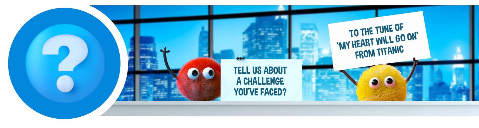 Blue question mark icon next to a window with two animated blobs holding signs with text.