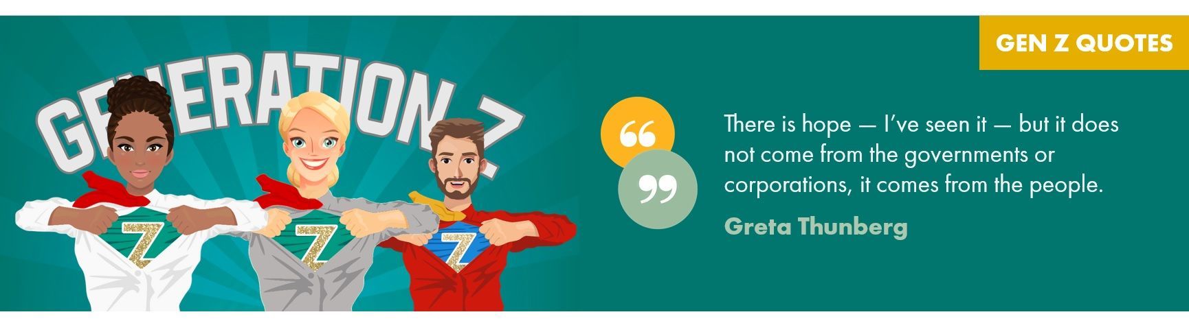 Illustration of three people in superhero poses with a quote from Greta Thunberg.