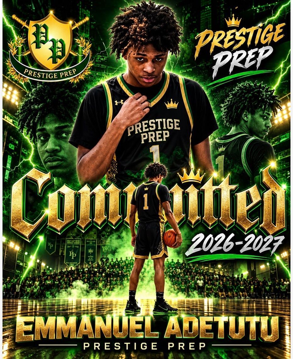 Prestige Prep athlete poster with green-black graphics, “Committed 2026-2027,” and Emmanuel Adetutu.