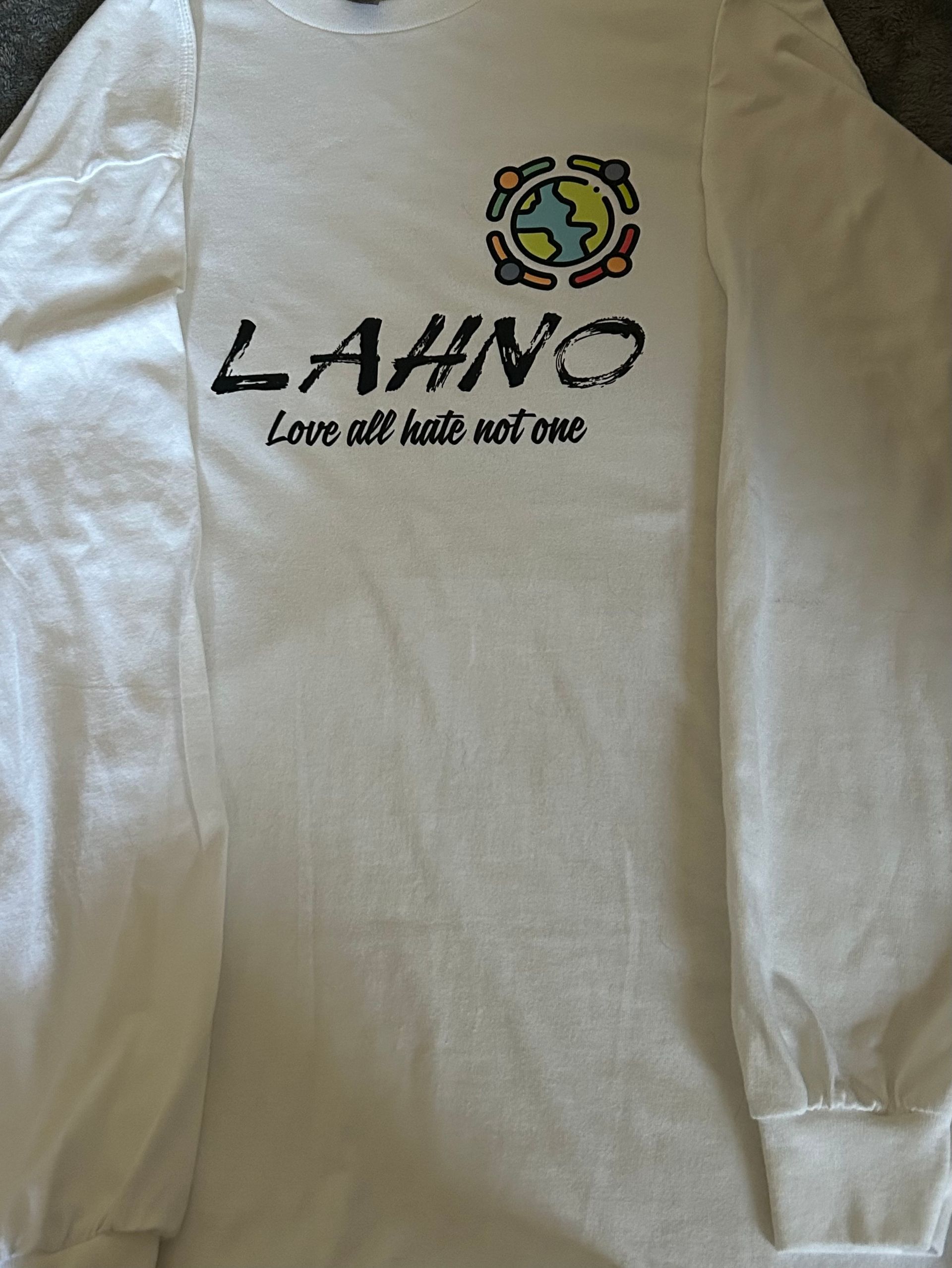 LAHNO DTF transfer Long Sleeve T shirt. Love All Hate Not One Positivity Long Sleeve T shirt.