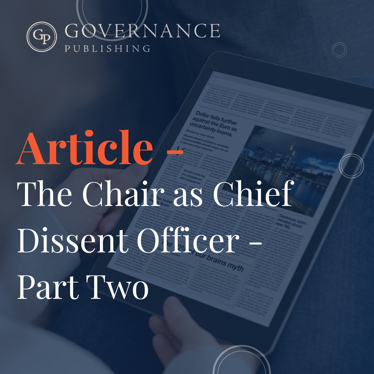 The Chair as Chief Dissent Officer Part Two article