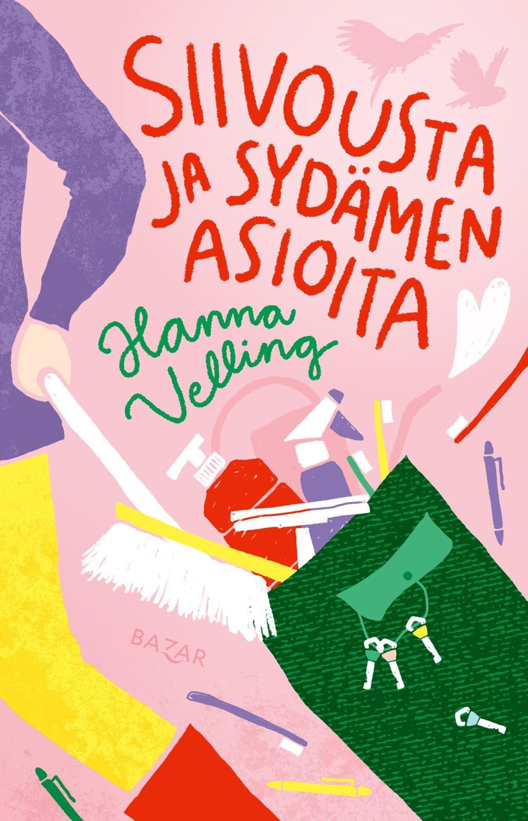 Hanna Velling: Siivousta ja sydämen asioita -kirjan kansi vaaleanpunaisella taustalla, sotkuisella työpöydällä.