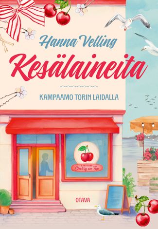 ”Hanna Velling: Kesälaineita” -kirjan kansi, jossa on värikäs karkkikaupan julkisivu ja kesämarjoja.