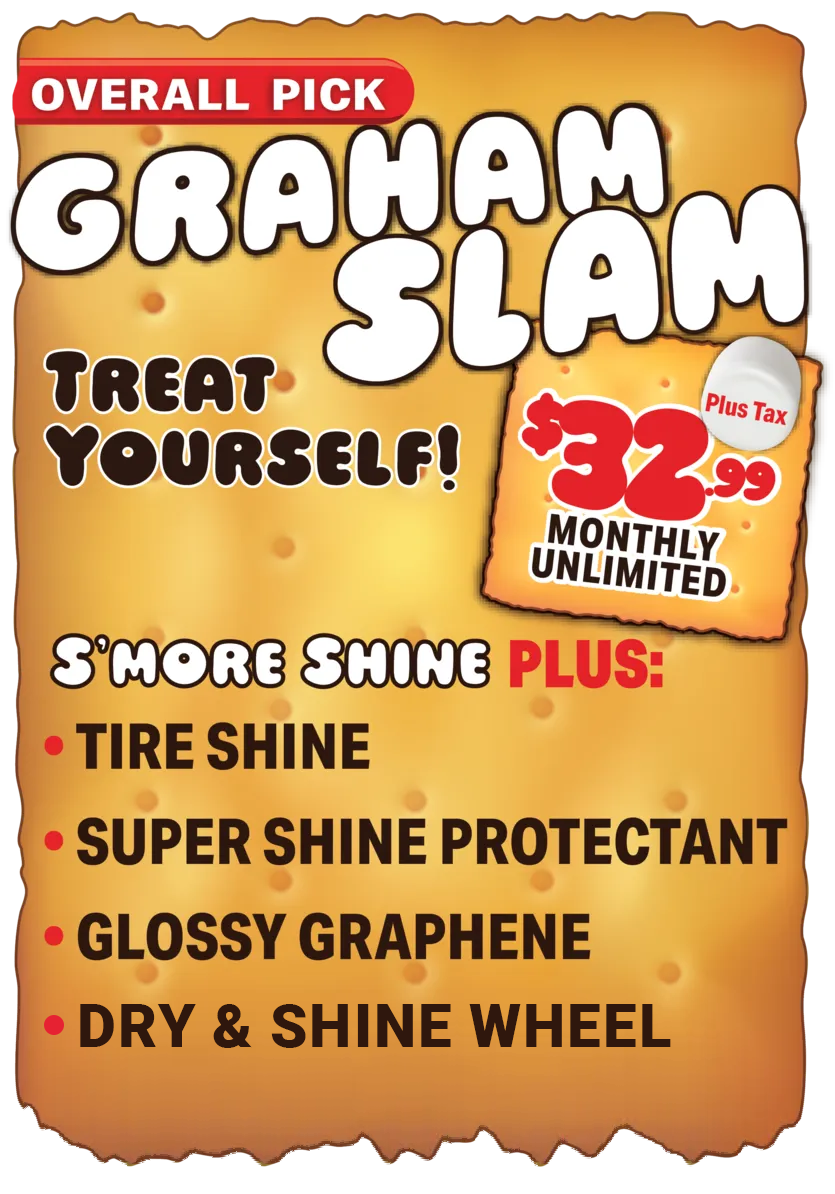 Grahan Slam treatment sign, orange background, $22 per wash, plus tire shine, super shine protectant, and glossy graphene. $32.99 for membership