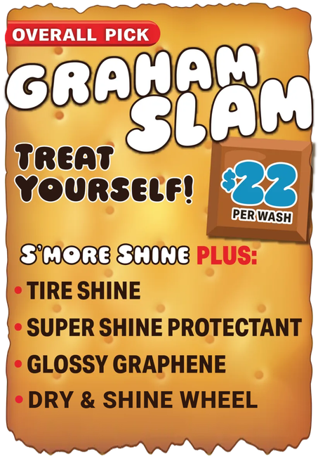 Grahan Slam treatment sign, orange background, $22 per wash, plus tire shine, super shine protectant, and glossy graphene. $32.99 for membership