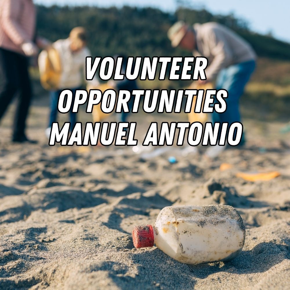 volunteer opportunities near manuel Antonio 