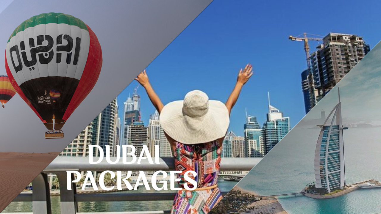 Collage featuring images of iconic Dubai landmarks, luxury hotels, desert safari, and city tours.