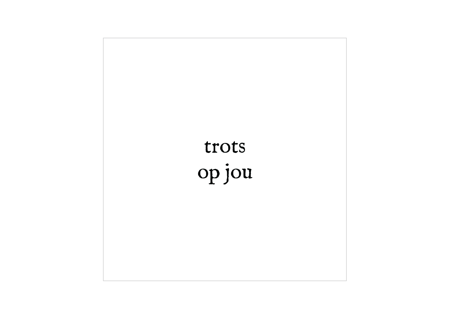 Minikaartje | Trots op jou