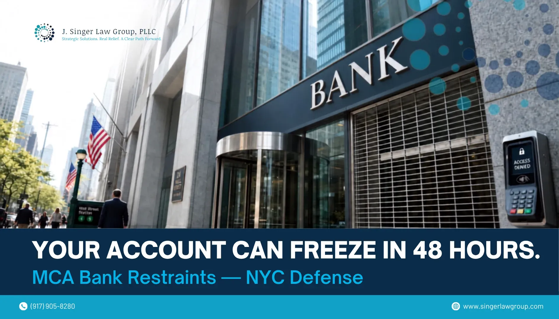 Bank storefront with bold warning banner: “Your account can freeze in 48 hours.”