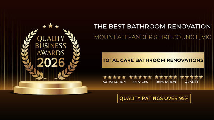 Quality Business Awards 2026 – The Best Bathroom Renovation, Mount Alexander Shire Council, VIC – quality ratings over 95%