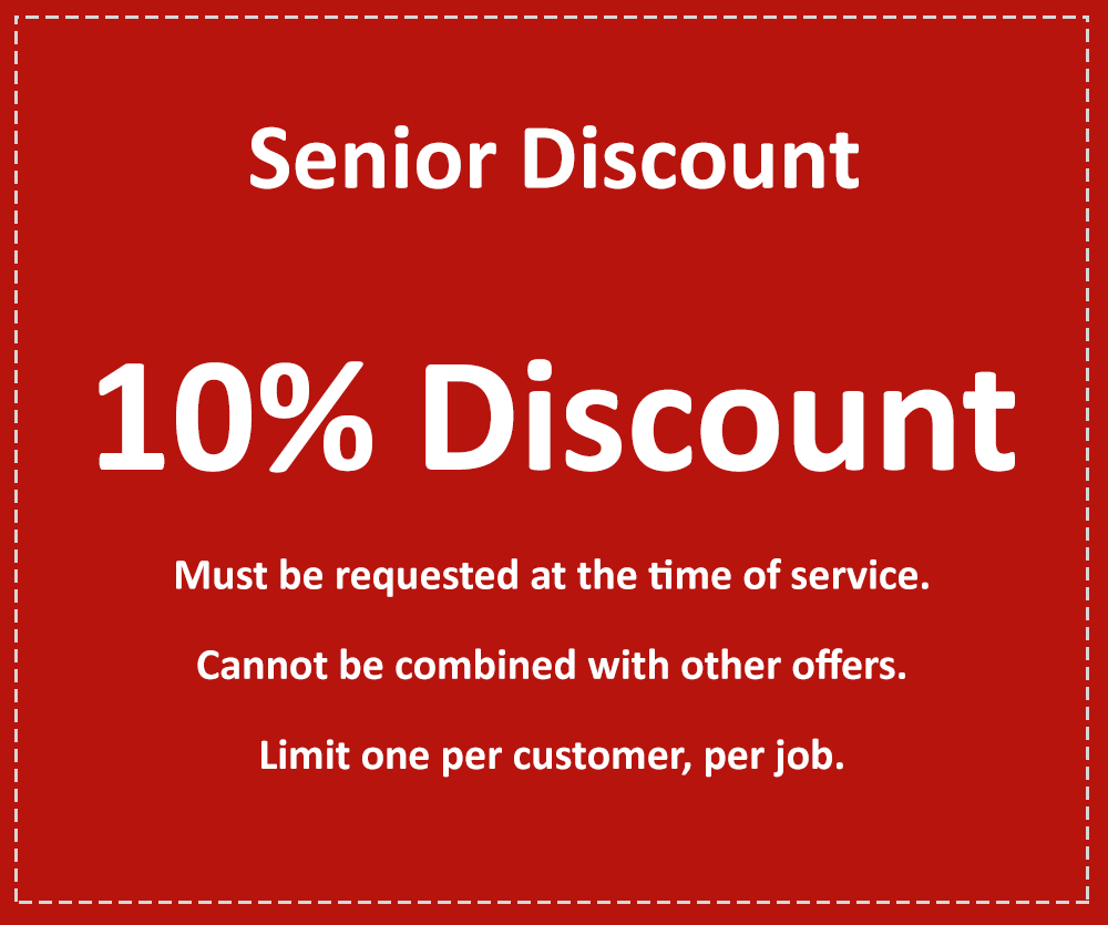Red sign: Senior Discount - 10% off. Must request at service, cannot combine with other offers; limit one per job.