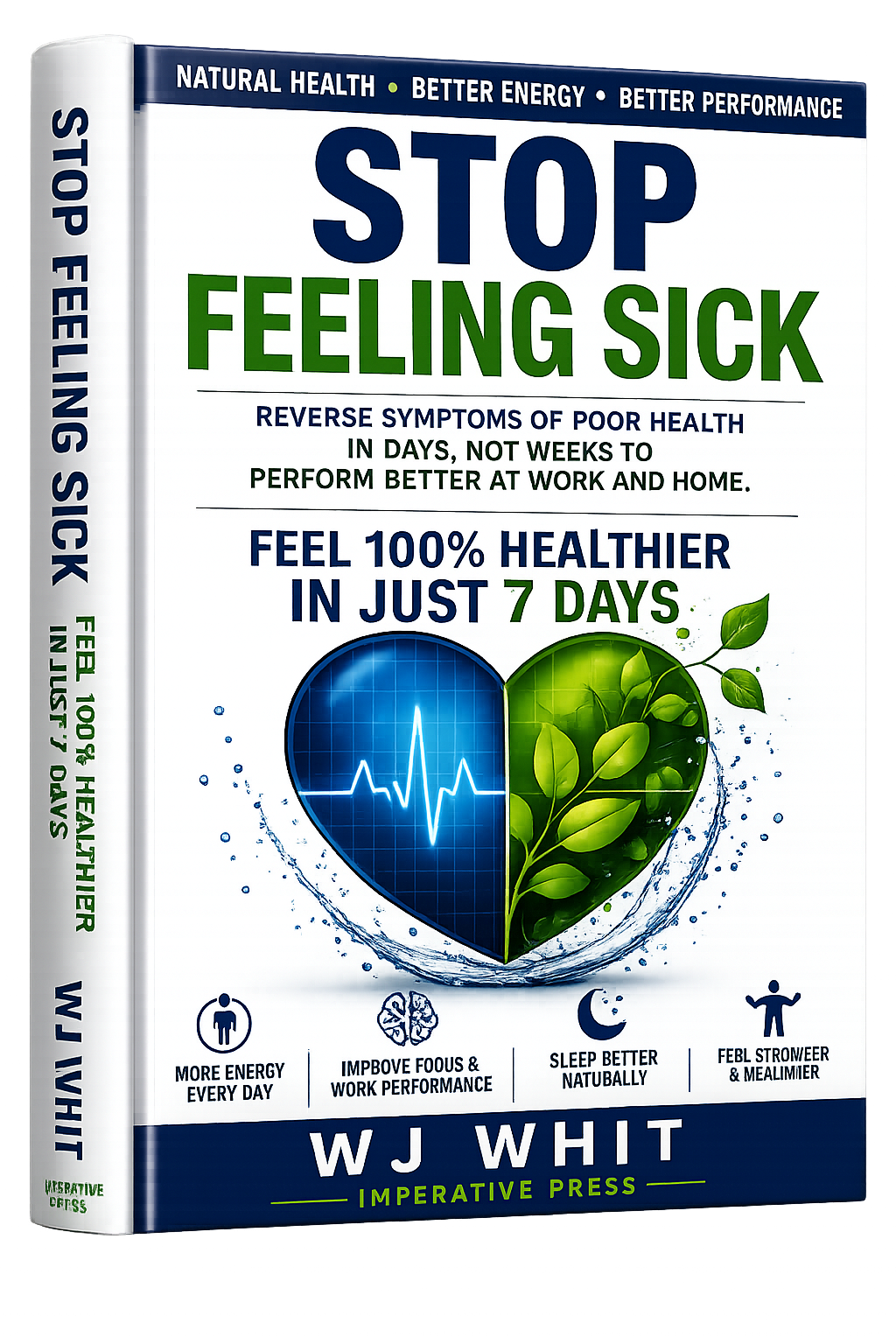 Book cover reading “Stop Feeling Sick” with blue and green heart graphic and health claims.