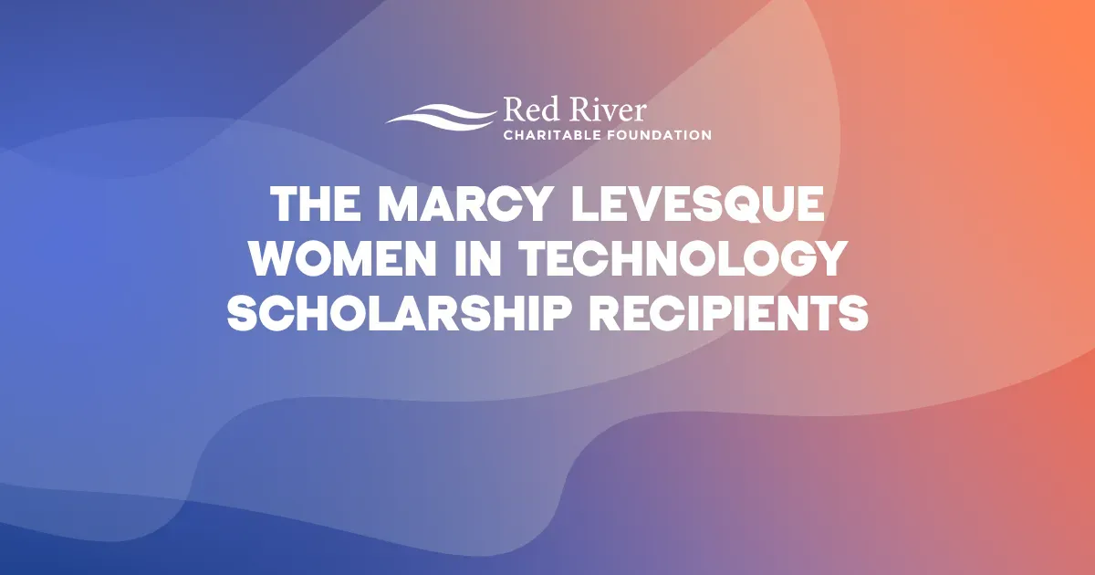he marcy levesque women in technology scholarship recipients