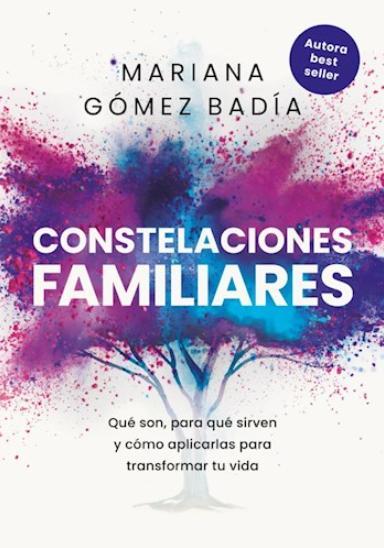 Book cover for “Constelaciones Familiares” by Mariana Gómez Badía, with pink and blue abstract splash art.