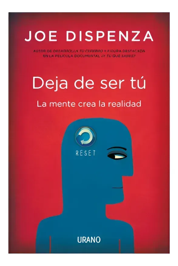 Portada del libro “Deja de ser tú” de Joe Dispenza, con la silueta de una cabeza azul sobre un fondo rojo.