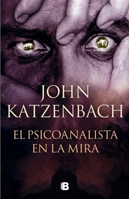 Portada del libro “El psicoanalista en la mira” de John Katzenbach con intensos ojos morados y un fondo oscuro.