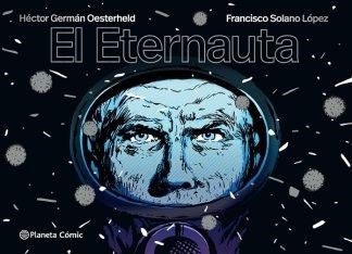 Portada de cómic de El Eternauta con un rostro con casco azul entre nieve flotando en el espacio.
