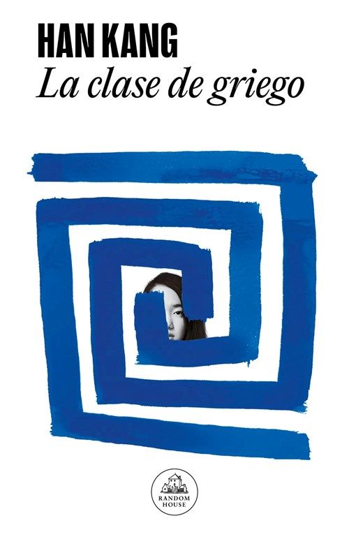 Portada del libro La clase de griego de Han Kang, con un marco azul en espiral y un rostro en el centro.