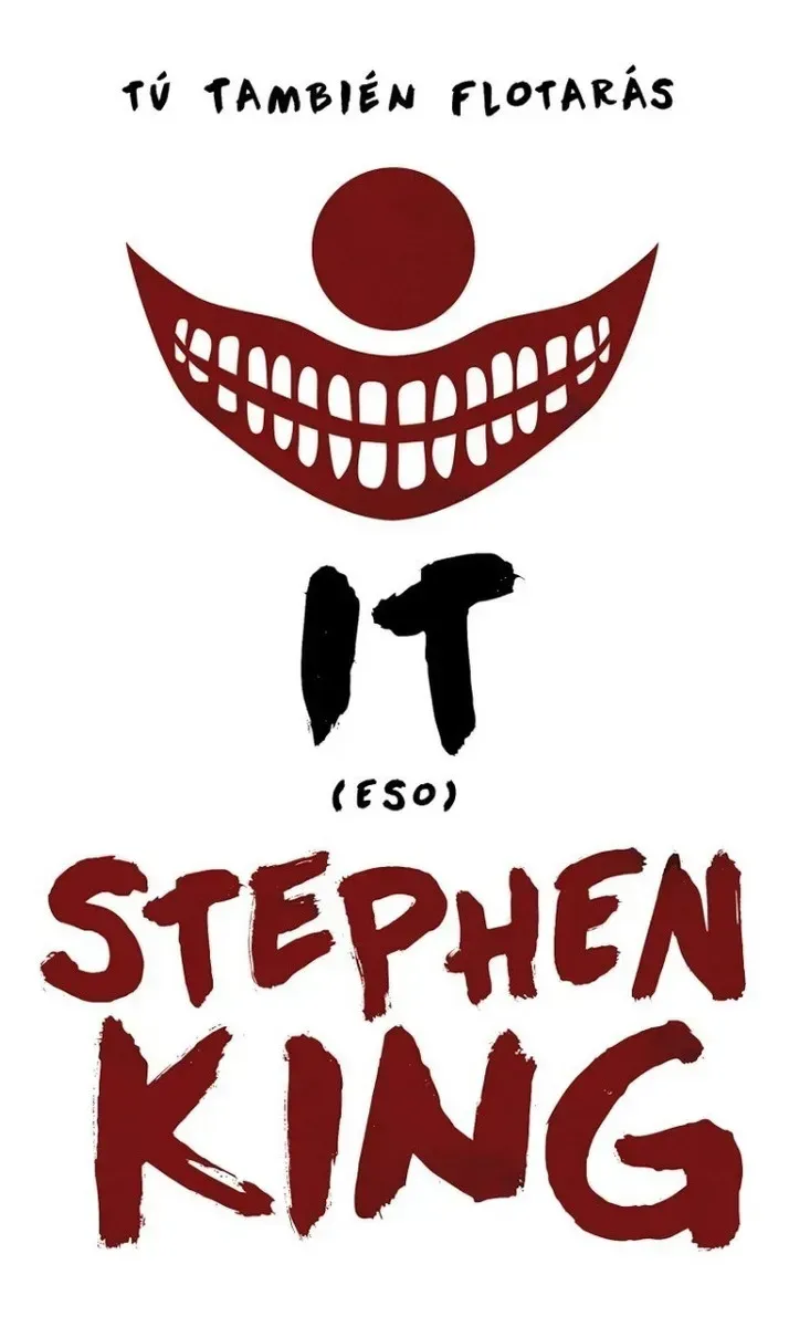 Cartel español de IT: cara de payaso roja sobre el texto “IT” y “Stephen King”, con “Tú también flotarás”