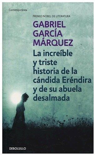 Book cover of Gabriel García Márquez’s “La increíble y triste historia de la cándida Eréndira y de su abuela desalmada”